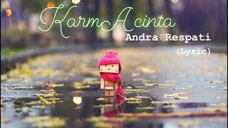 Karma cinta| Andra Respati