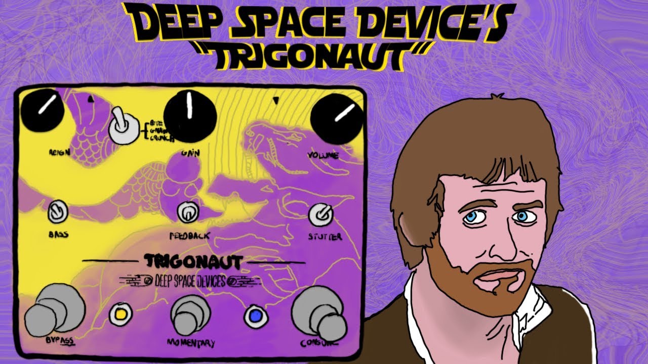 Deep Space Device’s “Trigonaut” Pedal Demo