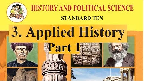 3. Applied History Pt 1| 10th History Maharashtra Board