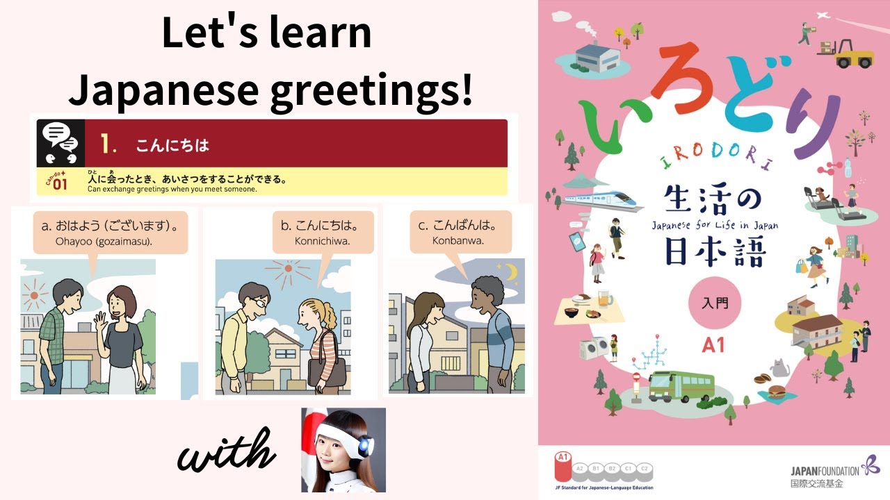 [Irodori Starter level] Lesson1-1 Can exchange greetings when you meet someone