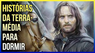 2h de Contos dos personagens de O Senhor dos Anéis | Histórias para dormir