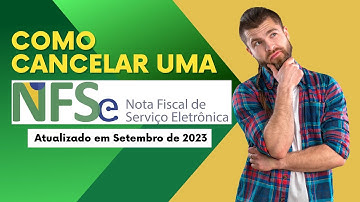 MEI - Como cancelar uma Nota Fiscal Eletrônica de Serviço (NFSe)
