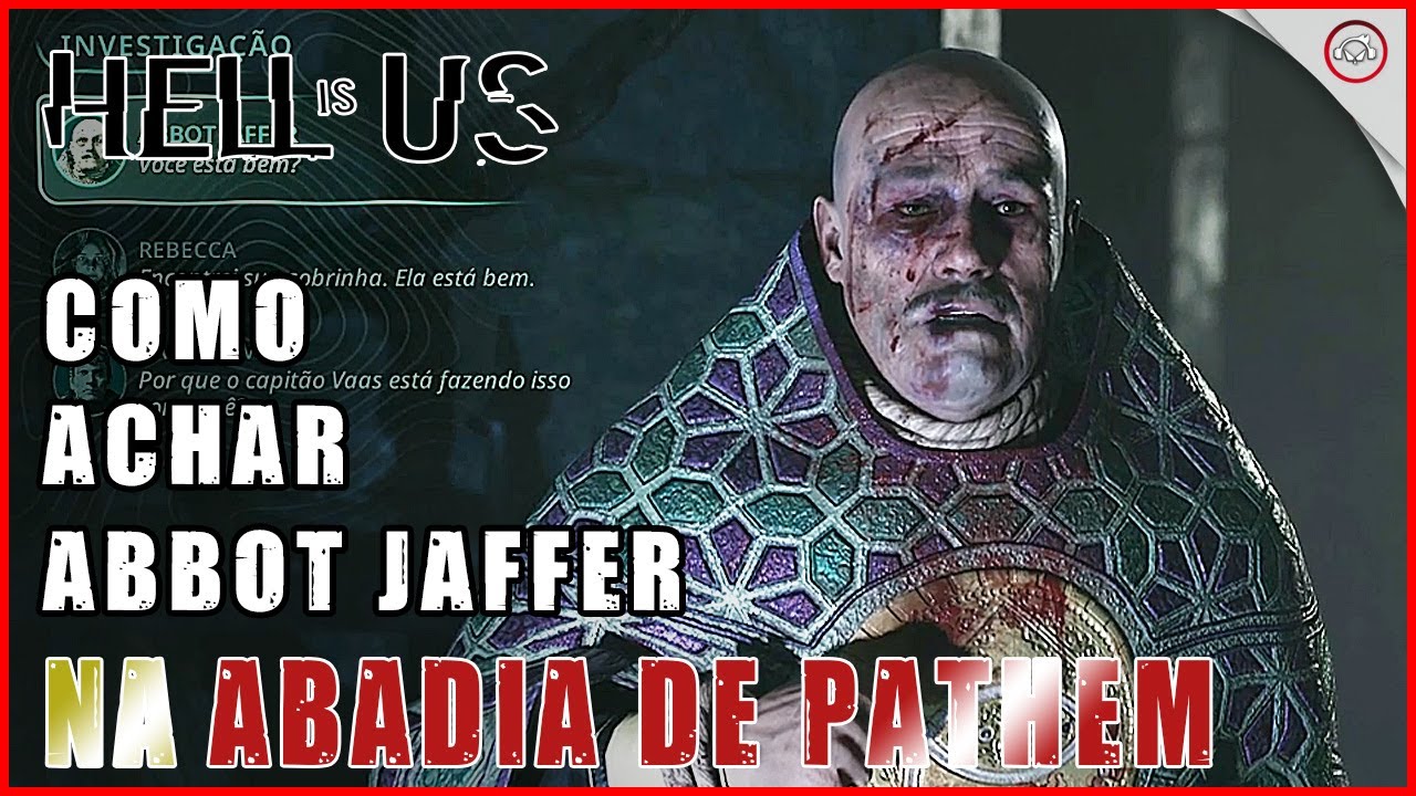 Miniatura do vídeo Hell is Us, Como achar Abbot Jaffer na abadia de Pathem | Super-dica