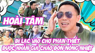 Hoài Tâm đi lạc vào chợ Phan Thiết được Khán giả chào đón Nồng Nhiệt - Hoài Tâm Vlog Mới Nhất
