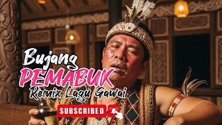 Kemabuk Tuak - Full Mantap dj nya