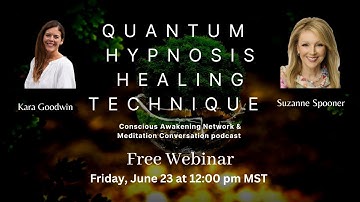 271. Quantum Healing Hypnosis Technique | Dolores Cannon - Suzanne Spooner with Kara Goodwin