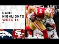 Broncos vs. 49ers Week 14 Highlights | NFL 2018