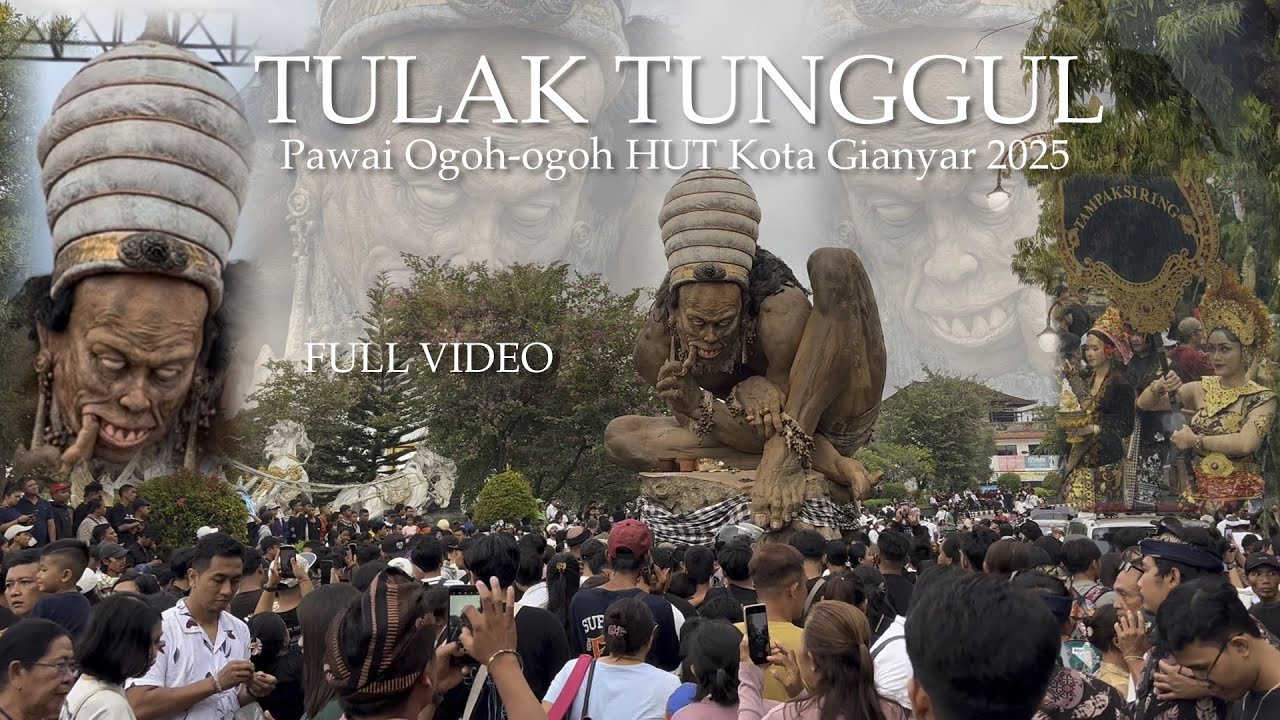 Merinding‼️ Ogoh-ogoh Viral 2025 Tulak Tunggul Tampaksiring, Tumpah Ruah Masyarakat Mengiringi Pawai