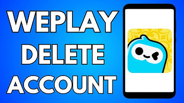 Weplay Delete Account | How to Weplay App Delete Permanently