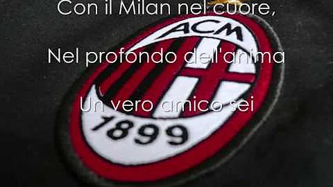 Qual è l inno ufficiale del Milan?