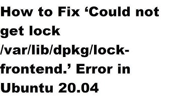 How to Fix ‘Could not get lock /var/lib/dpkg/lock-frontend.’ Error in Ubuntu 20.04