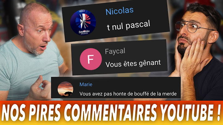 On réagit à nos pires commentaires !