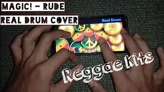 MAGIC! -RUDE | REAL DRUM COVER | REGGAE KITS