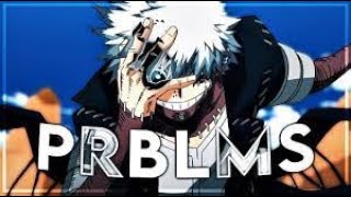 Dabi Prblms (Edit/AMV) #molobreact1 Molob Remake