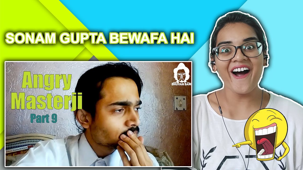 BB Ki Vines REACTION - | Angry Masterji- Part 9 | Neha M.