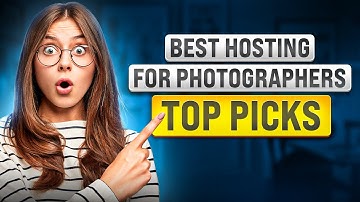 Best Web Hosting For Photographers 🔥 (Fast Image Loading + Top Picks!)