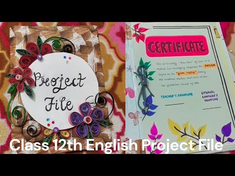 Class 12 English Project File | Complete & Neat Project File Work ...