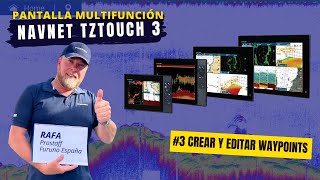 Crear Y Editar Waypoints Pantalla Multifunción Navnet Tztouch 3