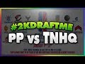 Pp vs tnhq l game 1 l onethroughfive pov l 2kdraftme