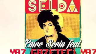 Emre serin ft selda yaz gazeteci remix Resimi