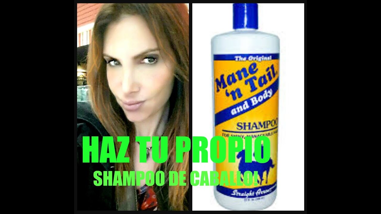 Haz tu Shampoo De CABALLO Mane N´ Tail! / DIY Mane N Tail Shampoo YouTube