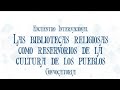 Las bibliotecas religiosas como reservorios de la cultura de los pueblos. Sesión V