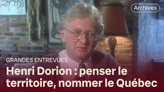 Entrevue avec Henri Dorion, grand géographe québécois (1994)