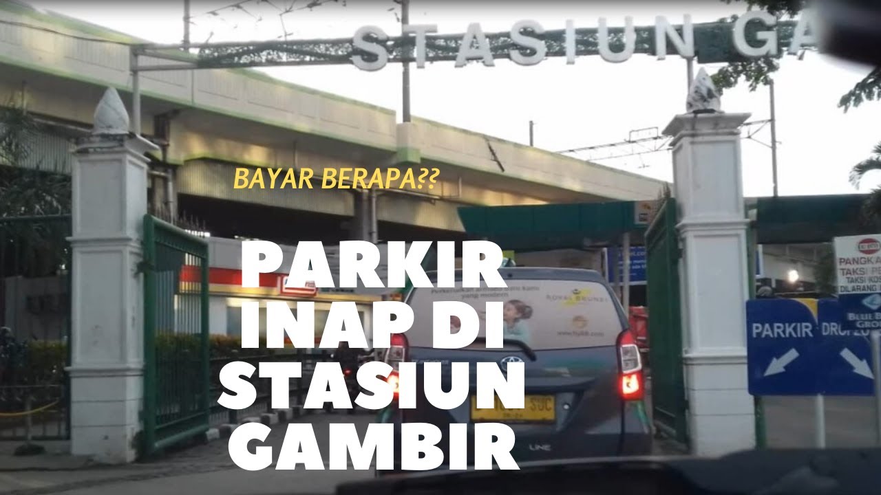 Parkir Inap di Gambir, Berapa Tarifnya 