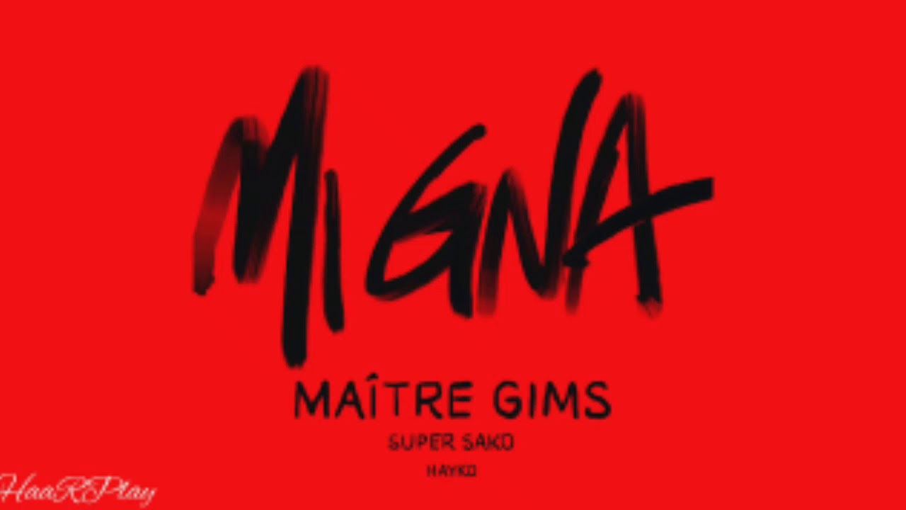 maitre gims migna