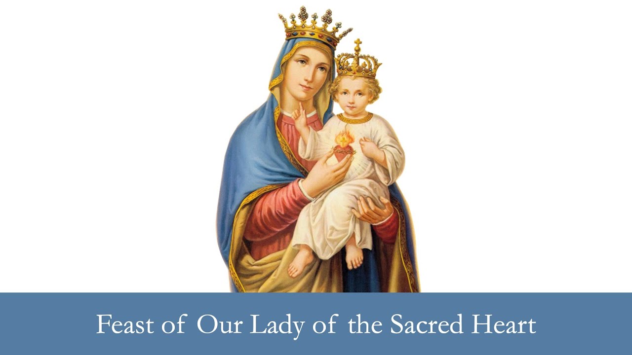 Feast of Our Lady of the Sacred Heart (30th May, 2020) YouTube Feast of Our Lady of the Sacred Heart (30th May, 2020) YouTube