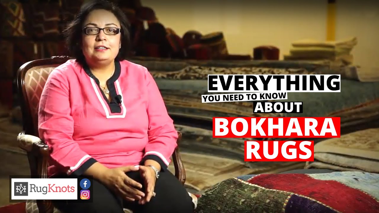 types-of-oriental-rugs-for-your-home-bokhara-rugs-rugknots-youtube