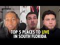 Top 5 Places to Live in South Florida