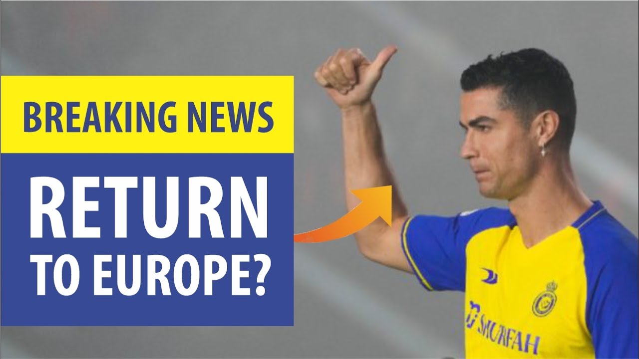 BREAKING NEWS! Return to Europe? Look what the coach said about the future of Cristiano Ronaldo