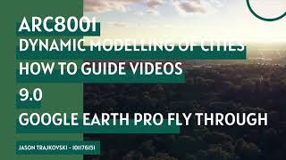 9.0 Google Earth Pro Fly Through