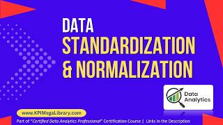 Data Standardization and Normalization