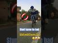 jab mai stunt karta hu tab👀😎#trending #ytshorts #youtube #youtubeshorts #viralshort #stunt