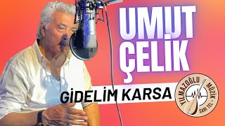Umut Çelik -Karsa Gidelim Yeni Klip