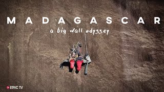 Madagascar: A Big Wall Odyssey In Africa