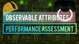 Observable Attributes/Performance Assessments | ELT324 - 2530 (11-12)