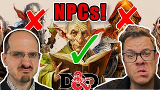 How to Make NPCs GREAT AGAIN