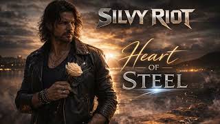 Silvy Riot  Heart Of Steel   Rock Visual