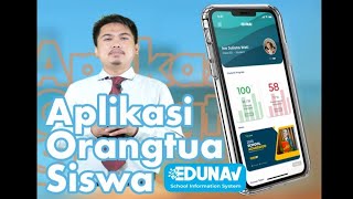 EDUNAV FOR PARENTS I APLIKASI SISTEM INFORMASI SEKOLAH SEMESTA