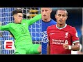 Chelsea vs. Liverpool reaction: Kepa is a 'LOST CAUSE' and Thiago plays like Paul Scholes | ESPN FC
