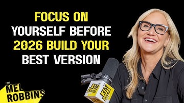 Concentreer je op jezelf vóór 2026. Bouw je beste versie — TOESPRAAK VAN MEL ROBBINS #motivatie