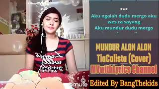 TiaCalista (Cover) Mundur Alon alon - Didi Kempot On Smule