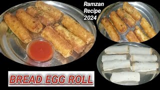 Iss Ramzan Me Rozedar Ke Liye Egg Bread Roll Jrur Bnana||How To Make Egg Bread Roll At Home