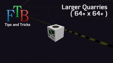 β002 Feed The Beast Tips and Tricks E01 - Larger Quarries (64x64+)
