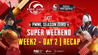 PUBG MOBILE World League East Season ZERO - WEEK 2 DAY 2 Recap