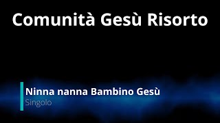 Video thumbnail of "Ninna nanna Bambino Gesù"