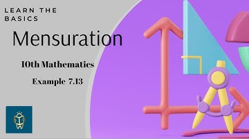 10th Maths Chapter 7 Mensuration Example 7.13